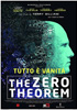 i video del film The Zero Theorem - Tutto  vanit