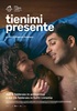 la scheda del film Tienimi presente