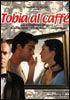 la scheda del film Tobia al caff