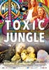 la scheda del film Toxic Jungle