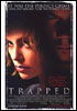 la scheda del film Trapped - Intrappolati