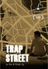 la scheda del film Trap Street