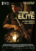 Locandina del film Tropa de Elite - Gli squadroni della morte