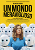i video del film Un mondo meraviglioso