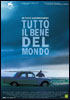 la scheda del film Tutto il bene del mondo