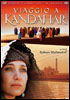la scheda del film Viaggio a Kandahar