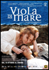 i video del film Viola di mare