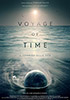 la scheda del film Voyage of Time - Il cammino della vita