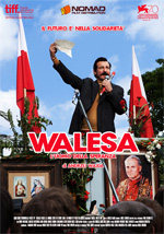 Walesa, l'uomo della speranza