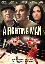 Witness the Fight of His Life - A Fighting Man