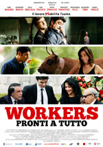 Locandina del film Workers - Pronti a tutto