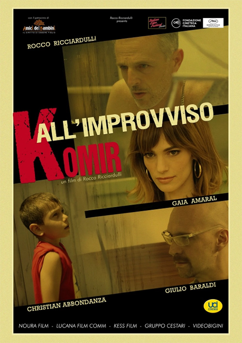 Poster del film All'improvviso Komir