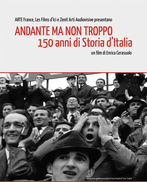 Poster del film Andante ma non troppo  150 anni di storia dItalia