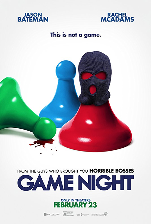 Poster del film Game Night - Indovina chi muore stasera?