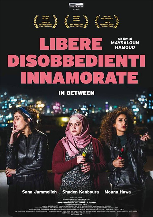 Poster del film Libere, disobbedienti, innamorate - In Between