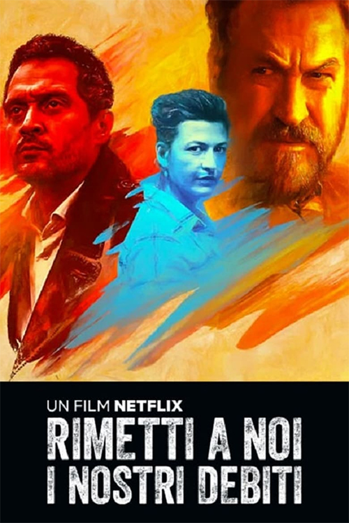 Poster del film Rimetti a noi i nostri debiti