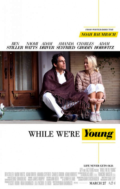 Poster del film Giovani si diventa (While We're Young)